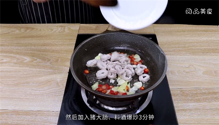 爆炒猪大肠怎么做 爆炒猪大肠做法是什么 